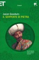 Il serpente di pietra - Jason Goodwin, Cristiana Mennella