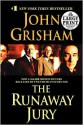 The Runaway Jury - John Grisham