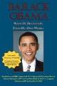 Barack Obama: What He Believes in - From His Own Works - Barack Obama, (U. S.) Senate