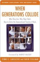 When Generations Collide - Lynne Lancaster