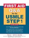 First Aid Q&amp;A for the USMLE Step 1, Second Edition (First Aid USMLE) - Tao T. Le