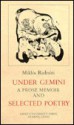 Under Gemini, A Prose Memoir And Selected Poetry - Miklós Radnóti