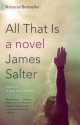 All That Is - James Salter