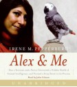 Alex & Me (Audio) - Irene M. Pepperberg, Julia Gibson