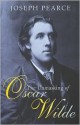 The Unmasking of Oscar Wilde - Joseph Pearce