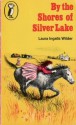 By the Shores of Silver Lake - Laura Ingalls Wilder