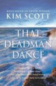 That Deadman Dance - Kim Scott