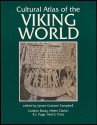 Cultural Atlas of the Viking World - James Graham-Campbell, Colleen E. Batey, Helen Clarke, R.I. Page, Neil Price