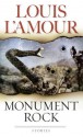 Monument Rock - Louis L'Amour