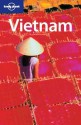 Vietnam - Nick Ray, Wendy Yanagihara, Lonely Planet