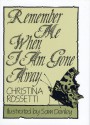 Remember Me When I Am Gone Away (Inspirational) (Inspirational) - Christina Rossetti