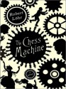 The Chess Machine (MP3 Book) - Robert Löhr, Stephen Hoye