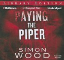 Paying the Piper - Simon Wood