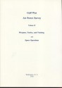 Gulf War Air Power Survey, Volume IV: Weapons, Tactics, and Training and Space Operations - Gulf War Air Power Survey Review Committee (U.S.), Eliot Cohen