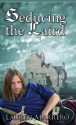 Seducing the Laird - Lauren Marrero