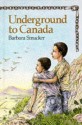 Underground To Canada (New Windmills) - Barbara Claassen Smucker