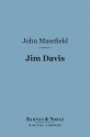 Jim Davis (Barnes & Noble Digital Library) - John Masefield