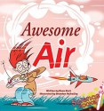 Awesome Air - Rena Korb, Brandon Reibeling