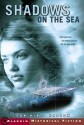 Shadows on the Sea (Aladdin Historical Fiction) - Joan Hiatt Harlow