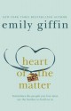 Heart of the Matter - Emily Giffin