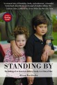 Standing By: The Making of an American Military Family in a Time of War - Alison Buckholtz