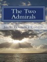 The Two Admirals - Summit Classic Press, James Fenimore Cooper