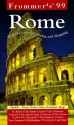 Frommer's Rome '99 - Darwin Porter, Danforth Prince, Frommer's Publishing