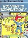 D'où viens-tu, Scrameustache? - Gos, Walt