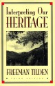 Interpreting Our Heritage - Freeman Tilden