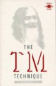 The TM Technique: An intro Transcendental Meditation Teachings Maharishi Mahesh YOgi - Peter Russell