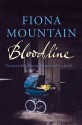 Bloodline: A Natasha Blake Ancestor Detective Mystery - Fiona Mountain