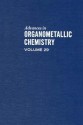 Advances in Organometallic Chemistry, Volume 30 - A.J. Gordon, Robert West