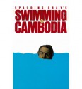 Swimming to Cambodia - Spalding Gray