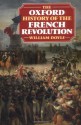 The Oxford History of the French Revolution - William Doyle