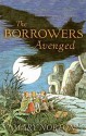 The Borrowers Avenged (Odyssey/Harcourt Young Classic) - Mary Norton, Beth Krush, Joe Krush