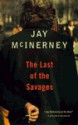 The Last of the Savages - Jay McInerney