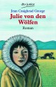 Julie von den Wölfen (Julie von den Wölfen, #1) - Jean Craighead George