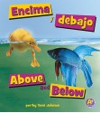 Encima y Debajo/Above and Below - Tami Johnson, Martin Luis Guzman Ferrer