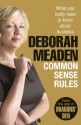Common Sense Rules: What you really need to know about business - Deborah Meaden