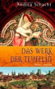 Das Werk der Teufelin (Begine Almut, #2) - Andrea Schacht