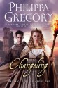 Changeling (Order of Darkness #1) - Philippa Gregory