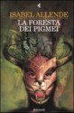 La foresta dei pigmei - Isabel Allende, Elena Liverani