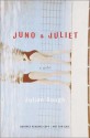 Juno & Juliet - Julian Gough