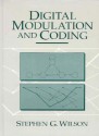 Digital Modulation and Coding - Stephen G. Wilson