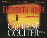 Eleventh Hour (FBI Thriller #7) - Catherine Coulter, Sandra Burr