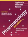 Lippincott's Illustrated Reviews: Pharmacology - Richard A. Harvey, Richard D. Howland, Mary J. Mycek, Pamela C. Champe