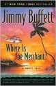 Where Is Joe Merchant? - Jimmy Buffett