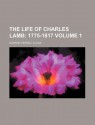 The Life of Charles Lamb (1) - Edward Verrall Lucas