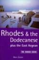 Rhodes and the Dodecanese Plus the East Aegean: The Rough Guide, First Edition (1st ed) - Marc Dubin