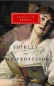 Shirley, The Professor - Charlotte Brontë